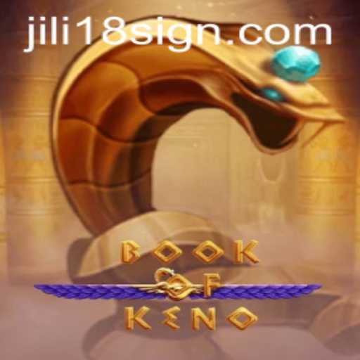 Exploring the Thrills of BookOfKeno: Dive into the World of jili18