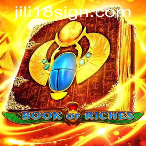 Exploring the World of BookofRiches: A Journey with jili18