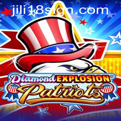 DiamondExplosionPatriots: Exploring the Thrills of a New Gaming Adventure