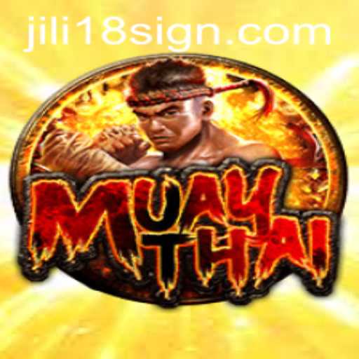 Discover the Thrilling World of MuayThai with jili18